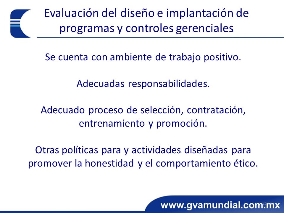 Evaluación del diseño e implantación de programas y controles gerenciales