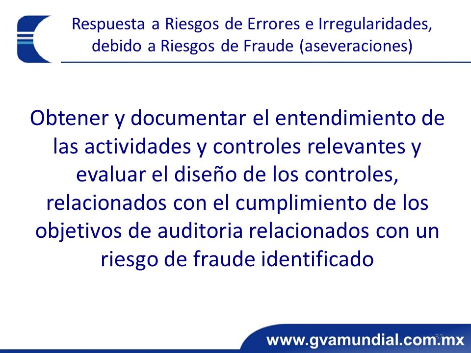 Respuesta a Riesgos de Errores e Irregularidades, debido a Riesgos de Fraude (aseveraciones)