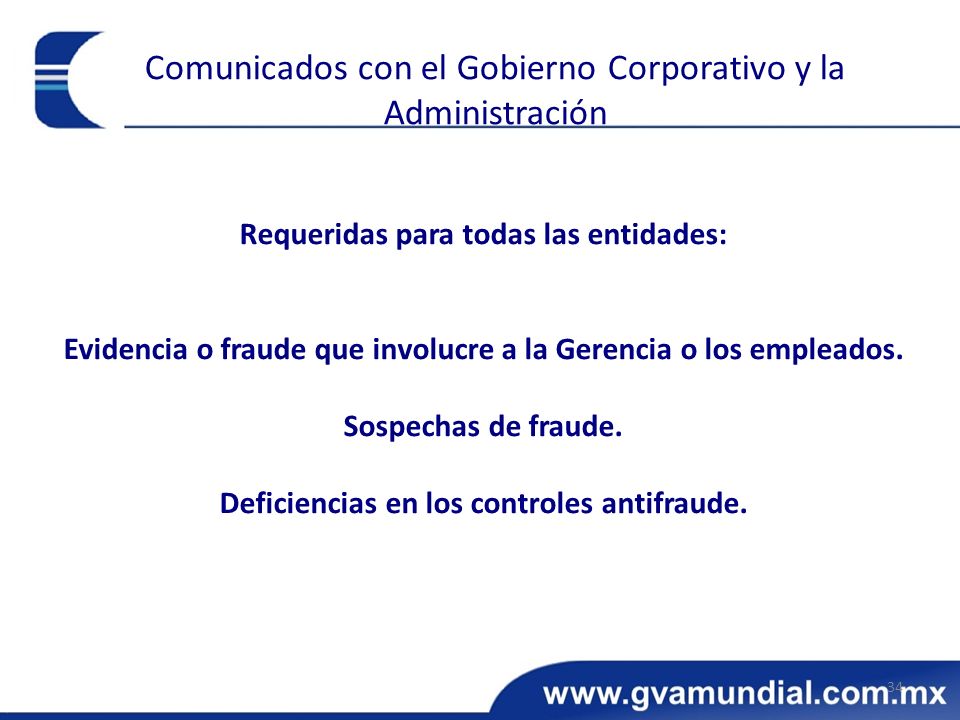 Comunicados con el Gobierno Corporativo y la Administración