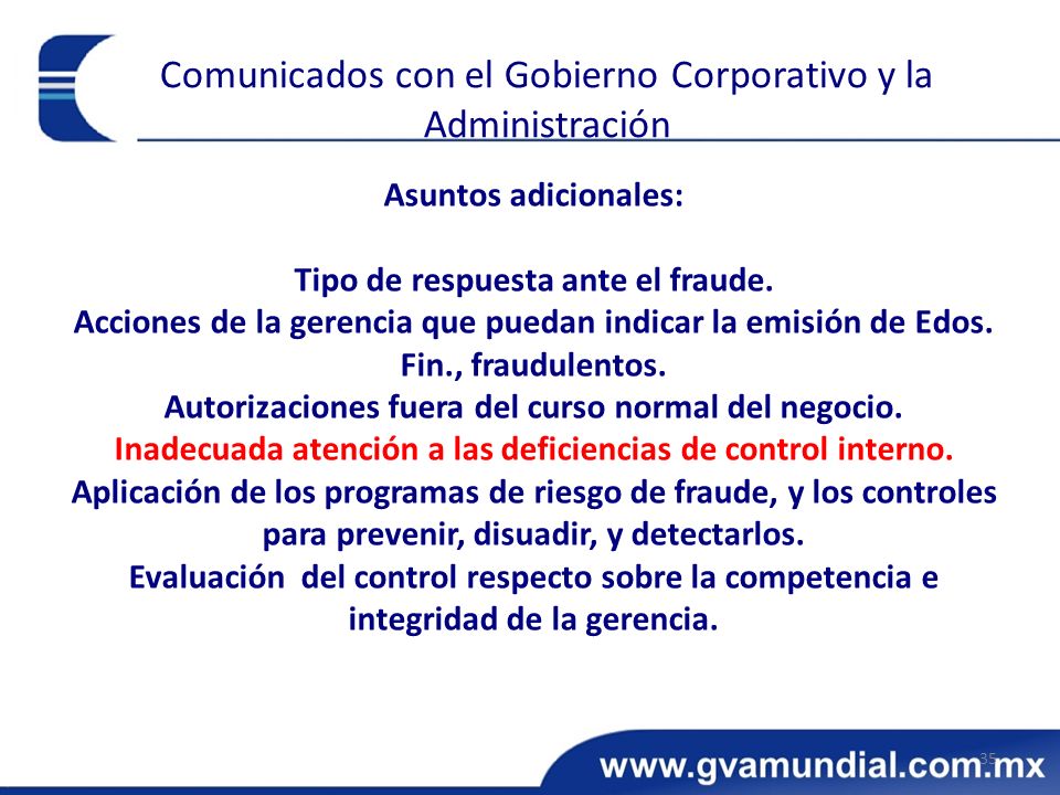 Comunicados con el Gobierno Corporativo y la Administración