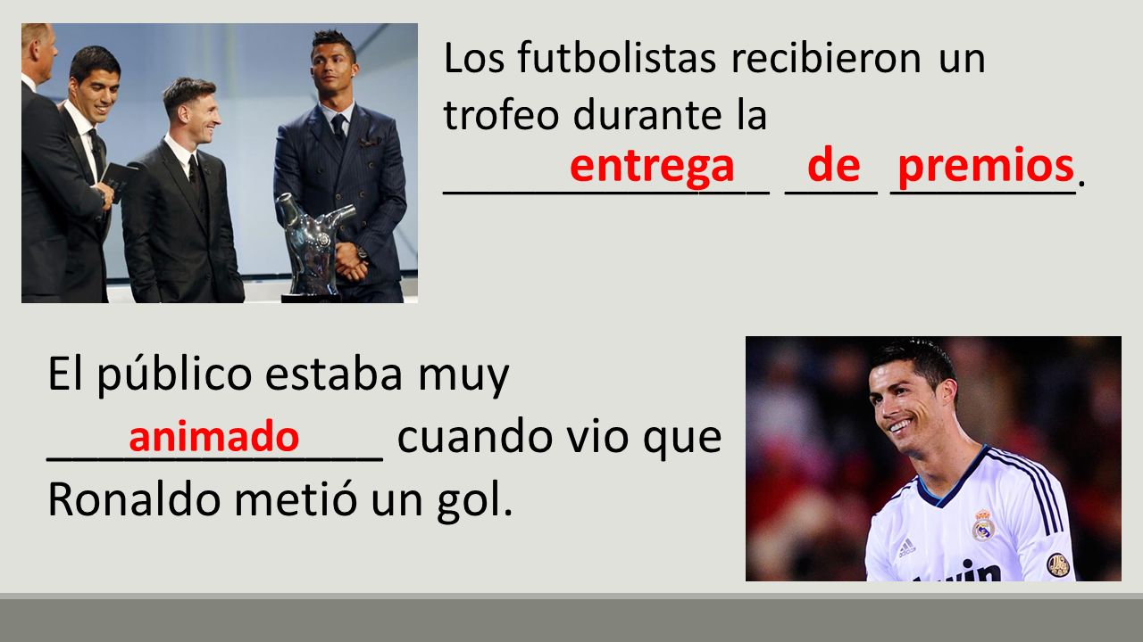 Los futbolistas recibieron un trofeo durante la ______________ ____ ________.