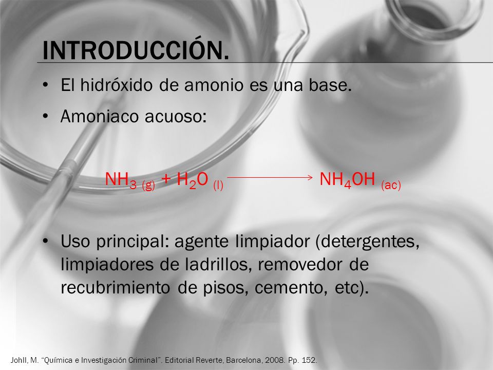 Introducción. El hidróxido de amonio es una base. Amoniaco acuoso: