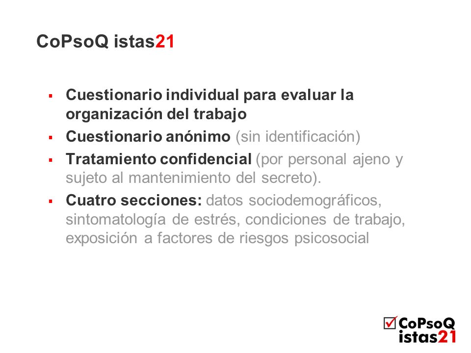 CoPsoQ istas21 Cuestionario individual para evaluar la organización del trabajo. Cuestionario anónimo (sin identificación)