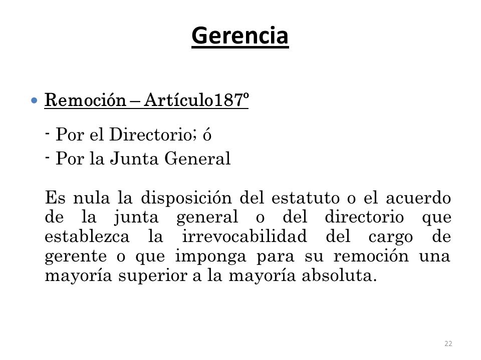 Gerencia Remoción – Artículo187º - Por el Directorio; ó