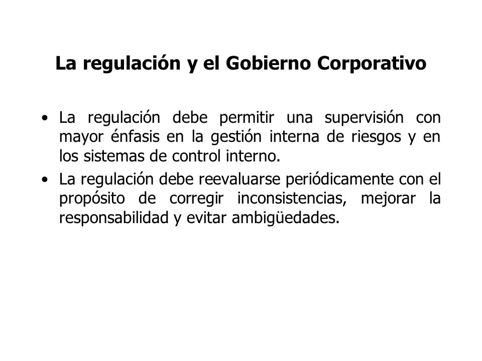 La regulación y el Gobierno Corporativo
