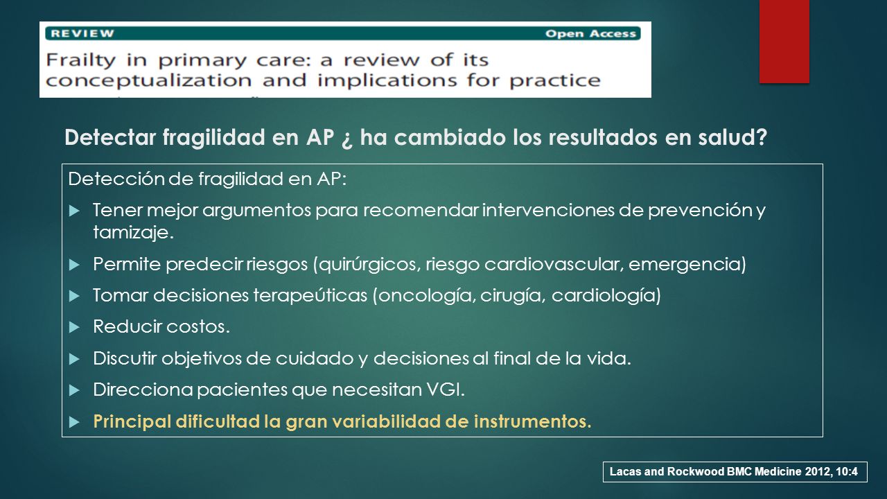 Detectar fragilidad en AP ¿ ha cambiado los resultados en salud