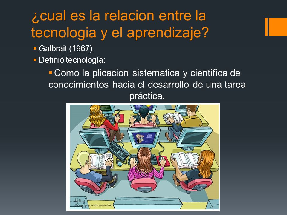 ¿cual es la relacion entre la tecnologia y el aprendizaje