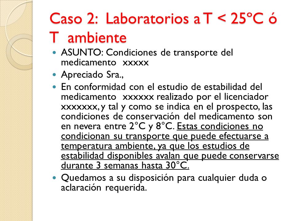 Caso 2: Laboratorios a T < 25ºC ó T ambiente
