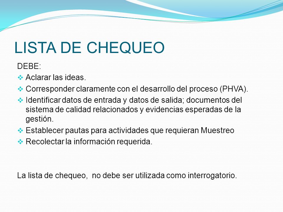 LISTA DE CHEQUEO DEBE: Aclarar las ideas.