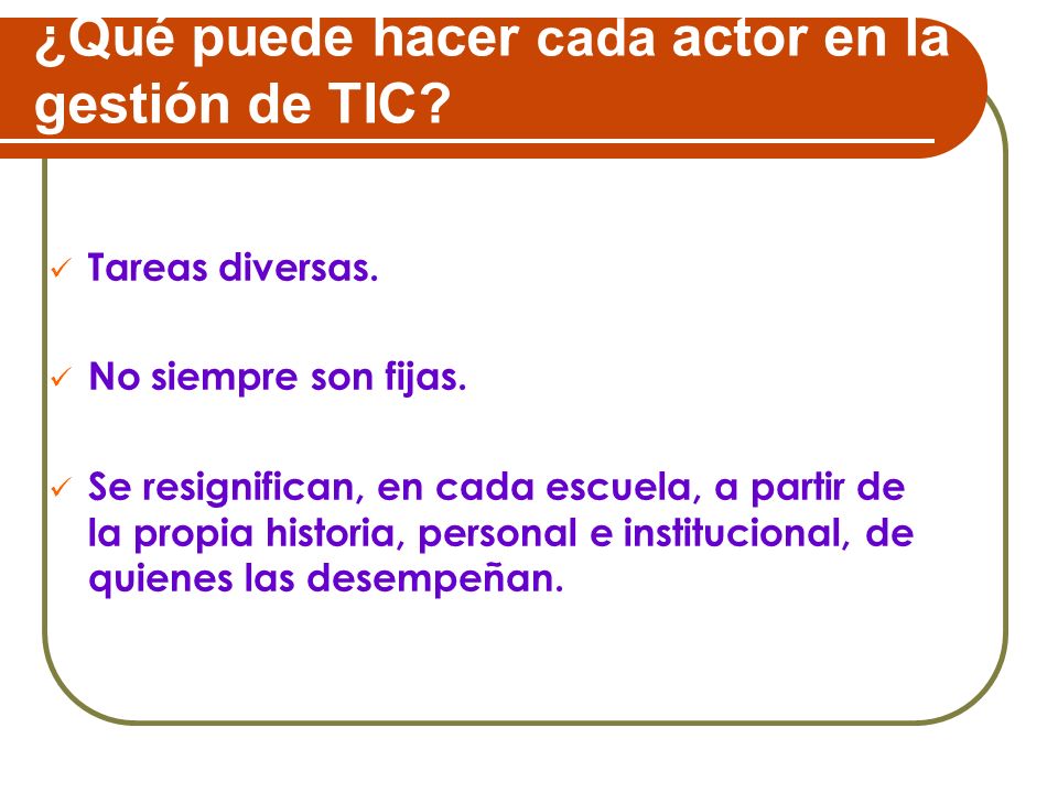 ¿Qué puede hacer cada actor en la gestión de TIC