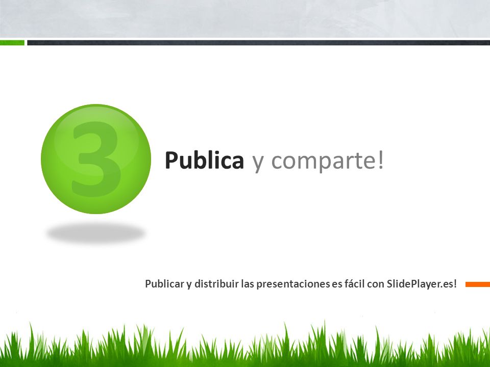 3 Publica y comparte! Publicar y distribuir las presentaciones es fácil con SlidePlayer.es!