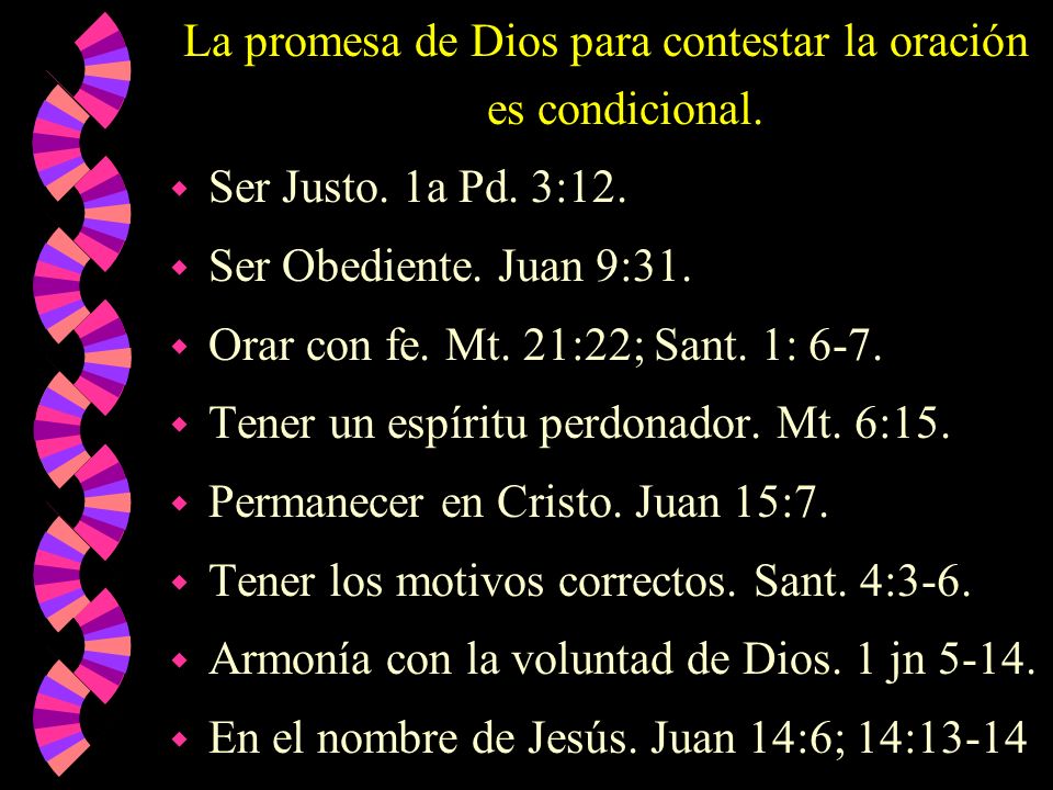 La promesa de Dios para contestar la oración es condicional.