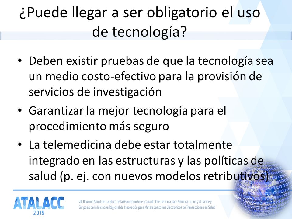 ¿Puede llegar a ser obligatorio el uso de tecnología