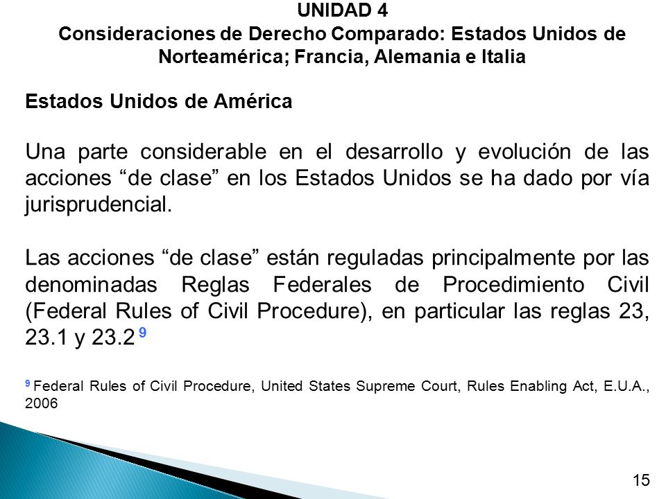 UNIDAD 4 Consideraciones de Derecho Comparado: Estados Unidos de Norteamérica; Francia, Alemania e Italia.