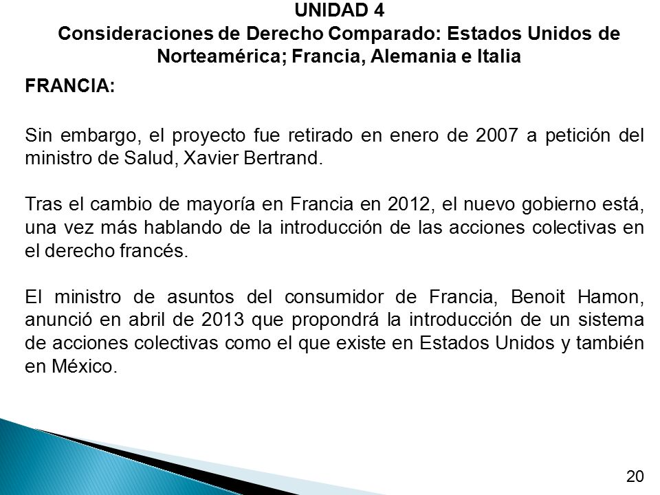 UNIDAD 4 Consideraciones de Derecho Comparado: Estados Unidos de Norteamérica; Francia, Alemania e Italia.