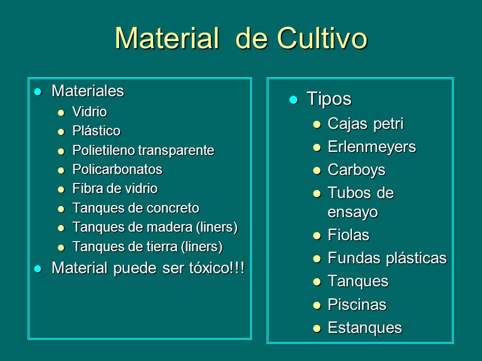 Material de Cultivo Tipos Materiales Cajas petri Erlenmeyers Carboys