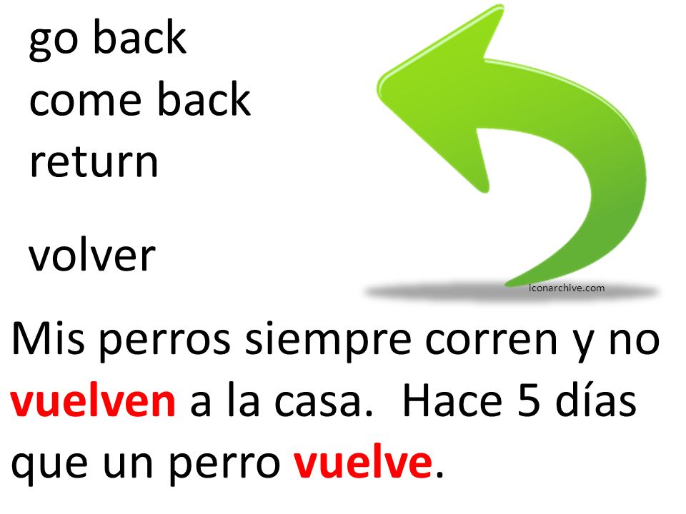 go back come back return volver