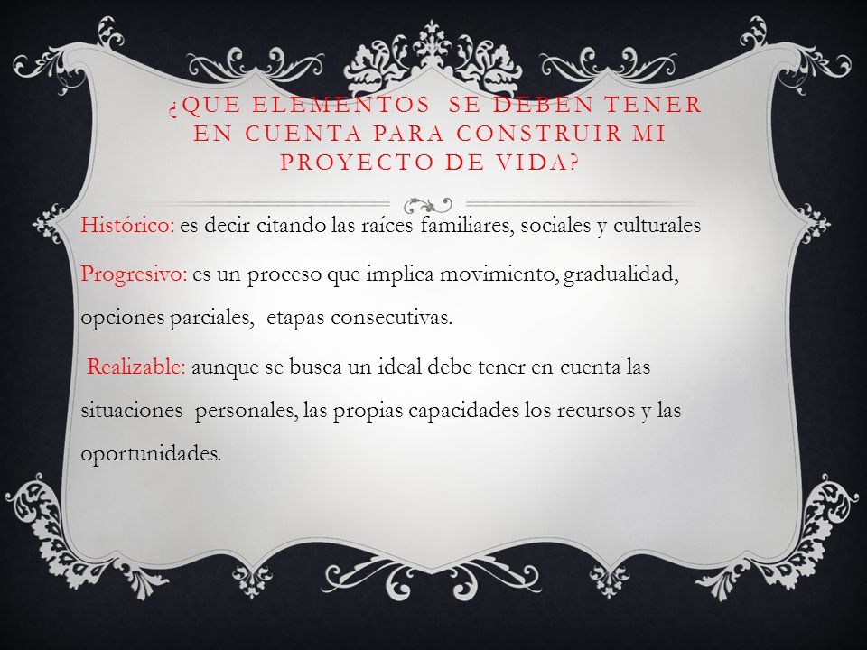 ¿Que elementos se deben tener en cuenta para construir mi proyecto de vida