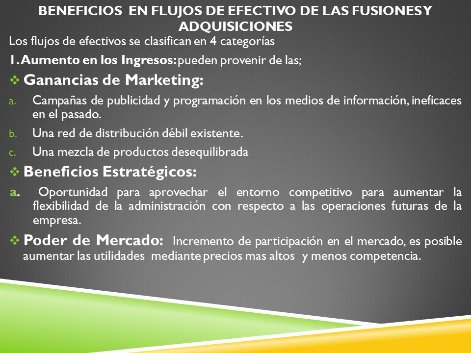 Beneficios en flujos de efectivo de las fusiones y adquisiciones