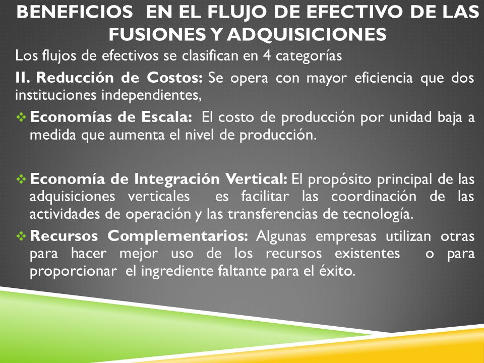 Beneficios en el flujo de efectivo de las fusiones y adquisiciones