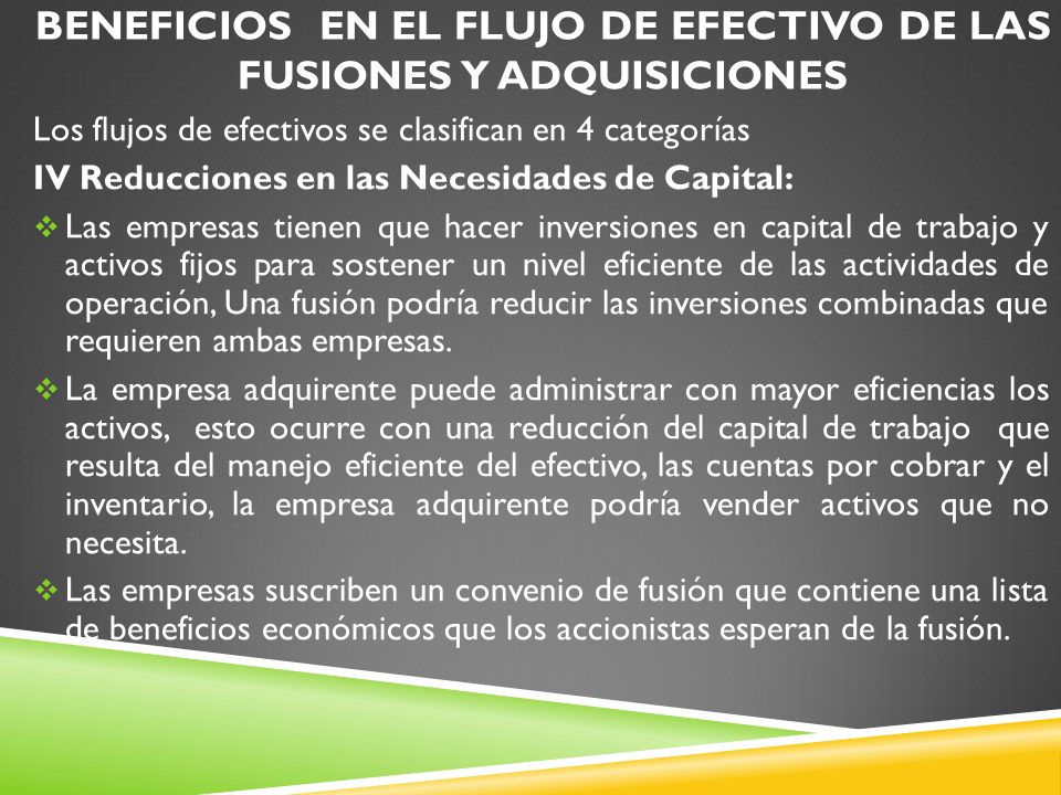 Beneficios en el flujo de efectivo de las fusiones y adquisiciones