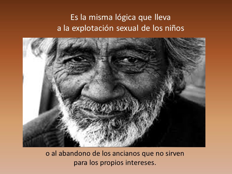 Es la misma lógica que lleva a la explotación sexual de los niños