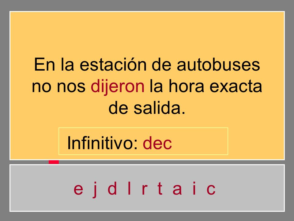 En la estación de autobuses no nos dijeron la hora exacta de salida.