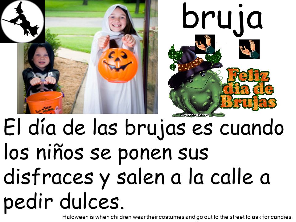 bruja El día de las brujas es cuando los niños se ponen sus