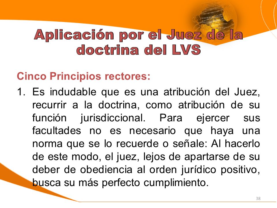 Aplicación por el Juez de la doctrina del LVS