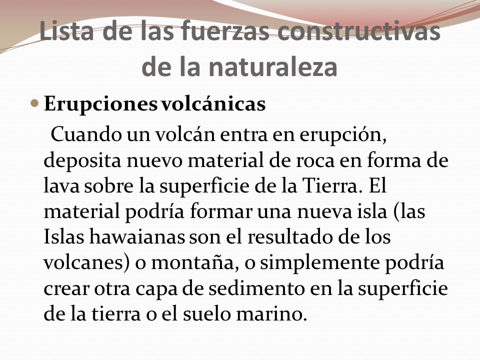 Lista de las fuerzas constructivas de la naturaleza
