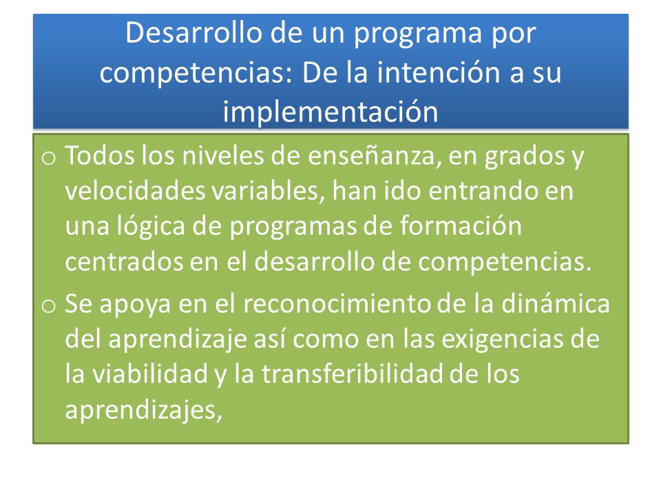 Desarrollo de un programa por competencias: De la intención a su implementación