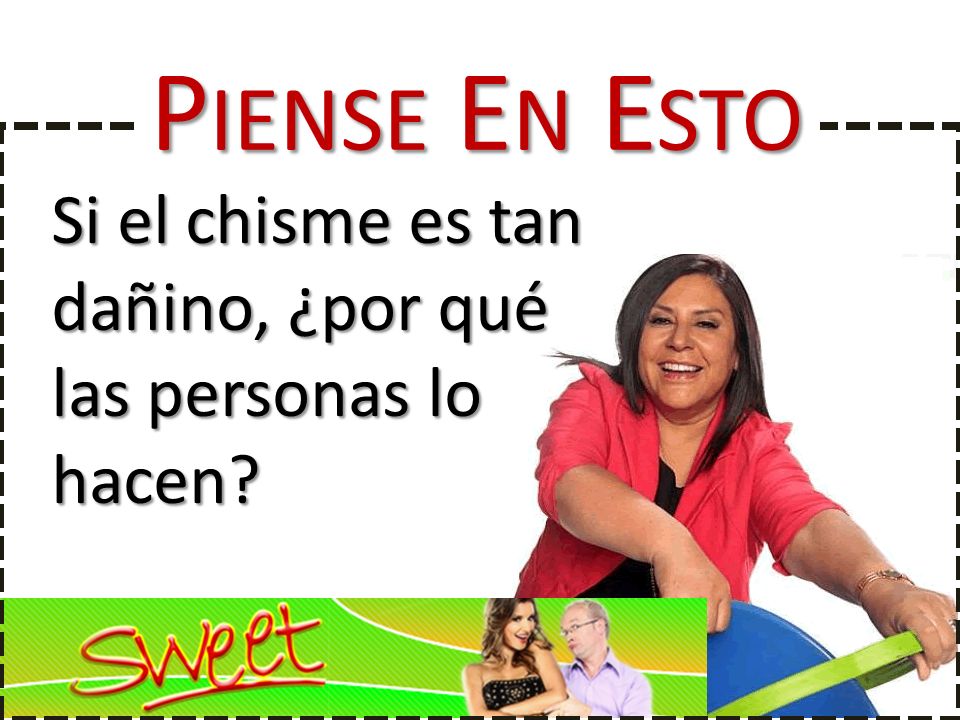 Piense En Esto Si el chisme es tan dañino, ¿por qué las personas lo hacen