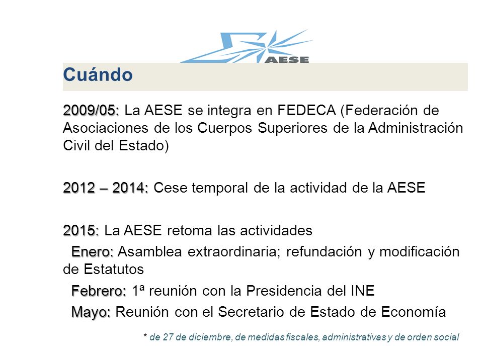 Cuándo 2009/05: La AESE se integra en FEDECA (Federación de Asociaciones de los Cuerpos Superiores de la Administración Civil del Estado)