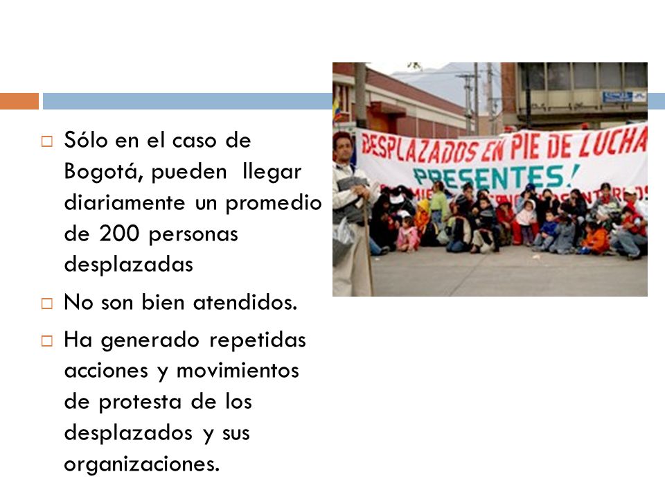 Sólo en el caso de Bogotá, pueden llegar diariamente un promedio de 200 personas desplazadas