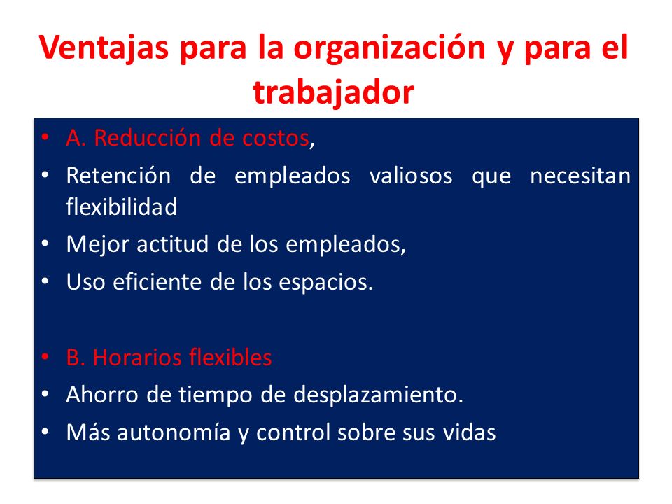 Ventajas para la organización y para el trabajador