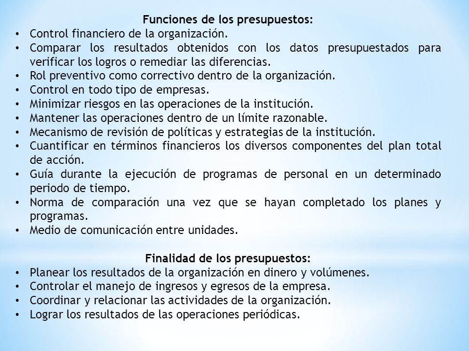 Funciones de los presupuestos: Control financiero de la organización.