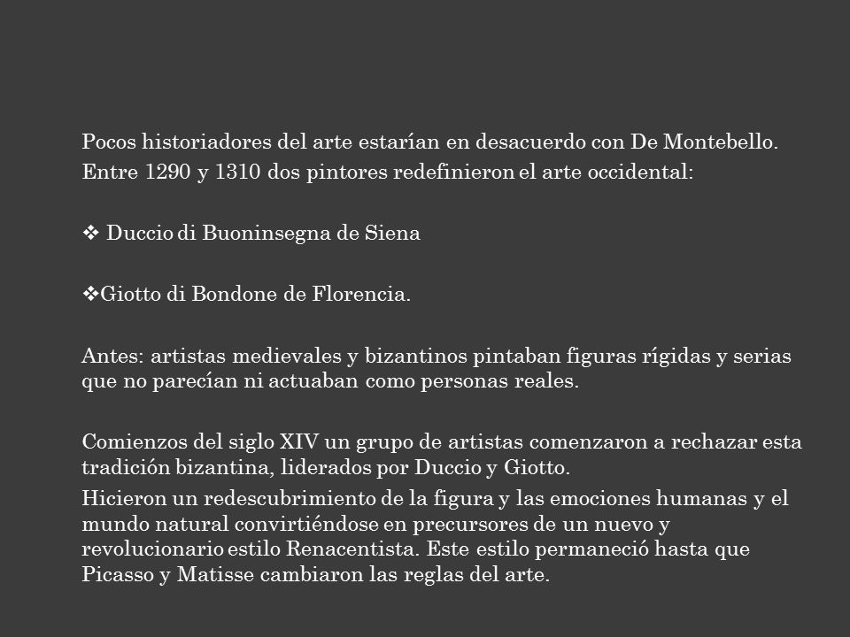 Pocos historiadores del arte estarían en desacuerdo con De Montebello.