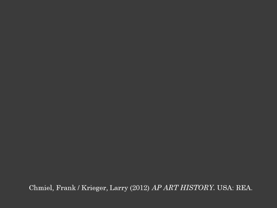 Chmiel, Frank / Krieger, Larry (2012) AP ART HISTORY. USA: REA.