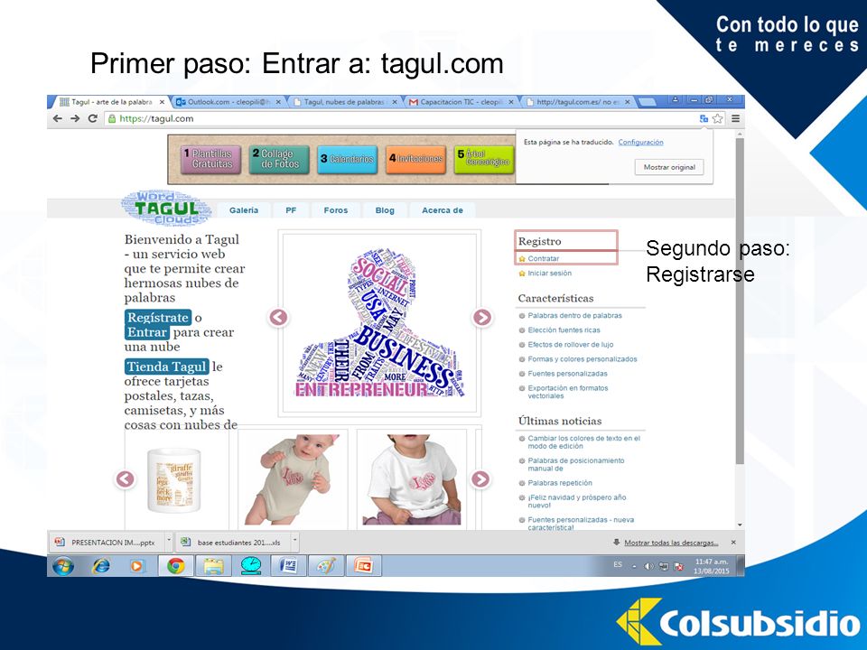 Primer paso: Entrar a: tagul.com