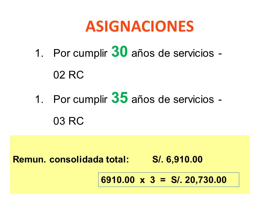 ASIGNACIONES Por cumplir 30 años de servicios - 02 RC