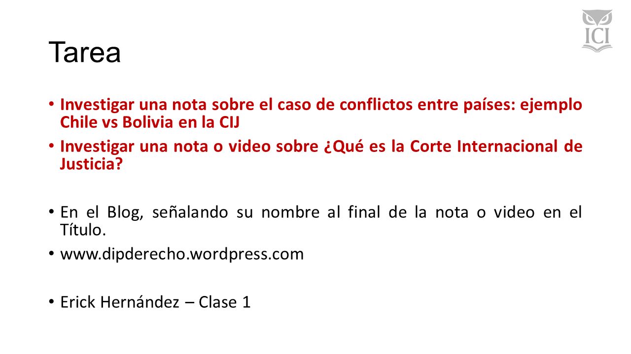 Tarea Investigar una nota sobre el caso de conflictos entre países: ejemplo Chile vs Bolivia en la CIJ.