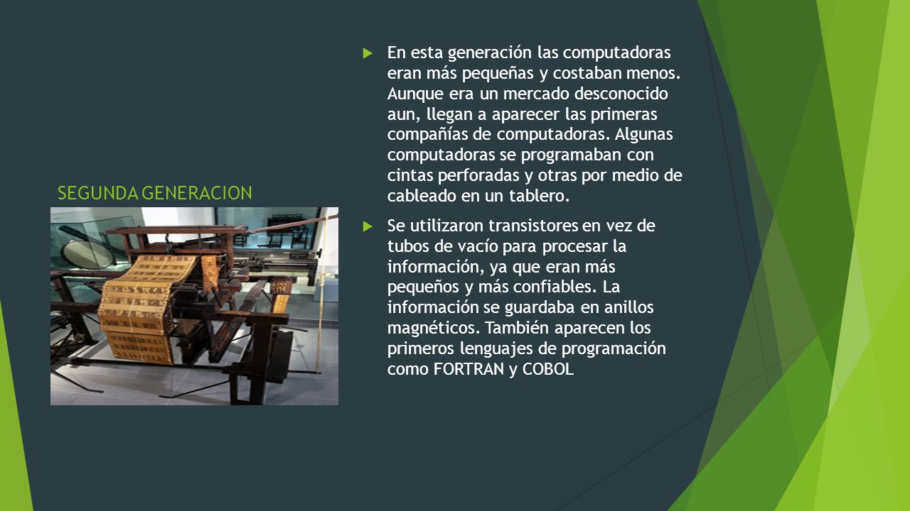 En esta generación las computadoras eran más pequeñas y costaban menos
