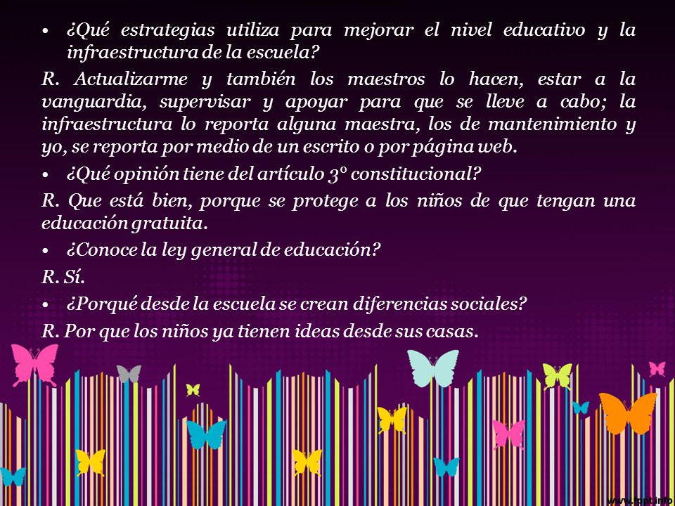 ¿Qué estrategias utiliza para mejorar el nivel educativo y la infraestructura de la escuela