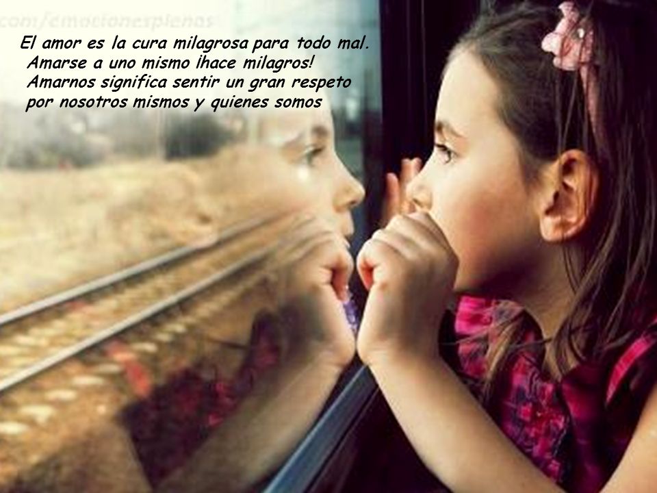 El amor es la cura milagrosa para todo mal.