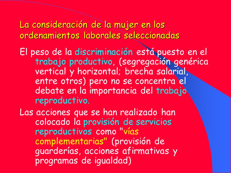 La consideración de la mujer en los ordenamientos laborales seleccionadas