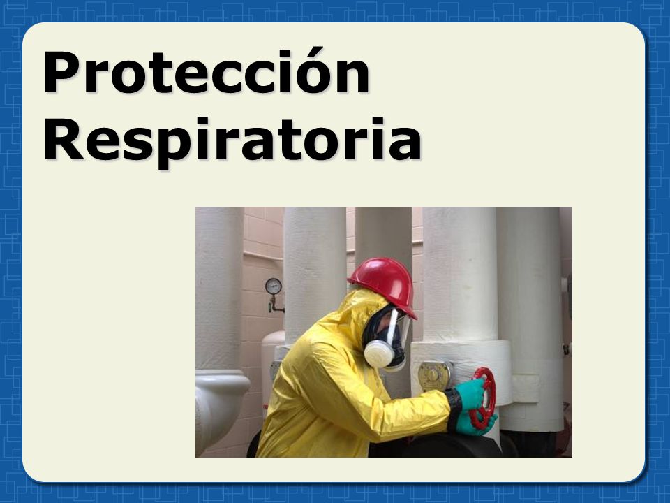 Protección Respiratoria