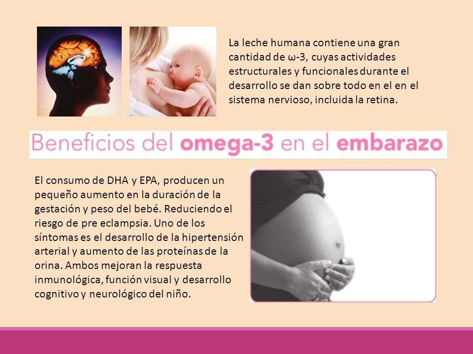 La leche humana contiene una gran cantidad de ω-3, cuyas actividades estructurales y funcionales durante el desarrollo se dan sobre todo en el en el sistema nervioso, incluida la retina.