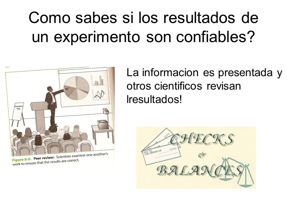 Como sabes si los resultados de un experimento son confiables