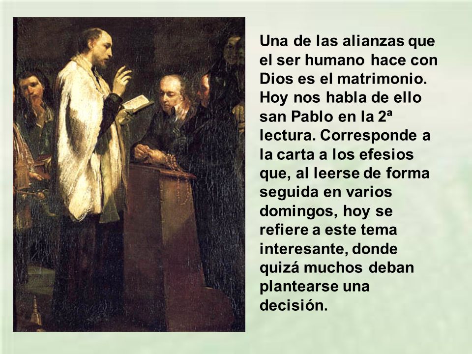 Una de las alianzas que el ser humano hace con Dios es el matrimonio