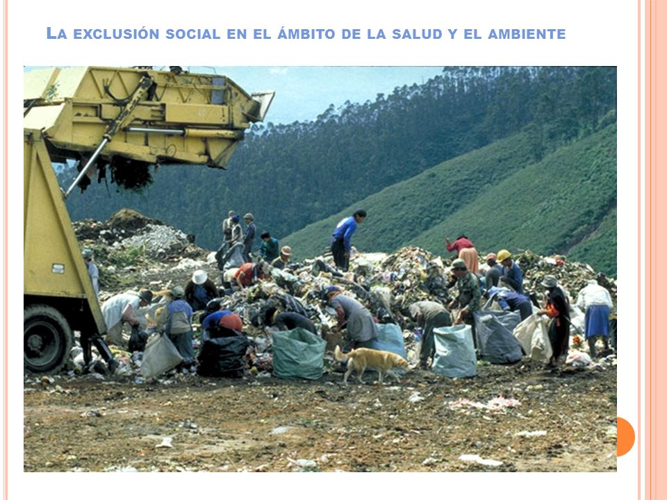La exclusión social en el ámbito de la salud y el ambiente